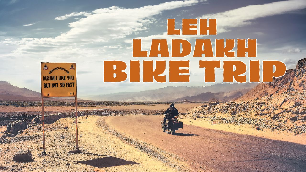 Plan a Leh Ladakh Bike Trip and choose the best package deal for you
